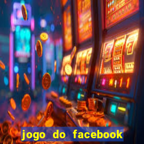 jogo do facebook candy crush saga