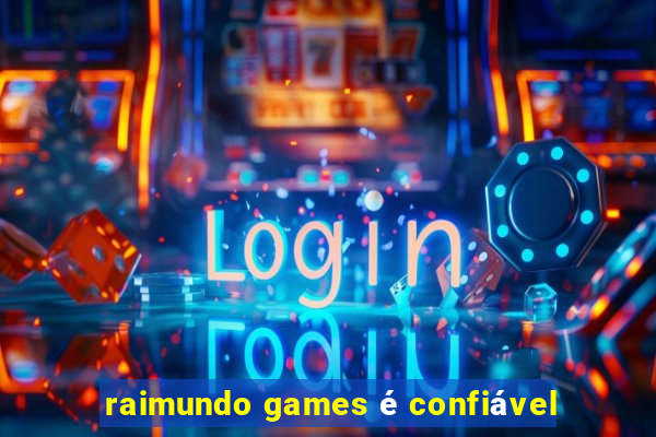 raimundo games é confiável