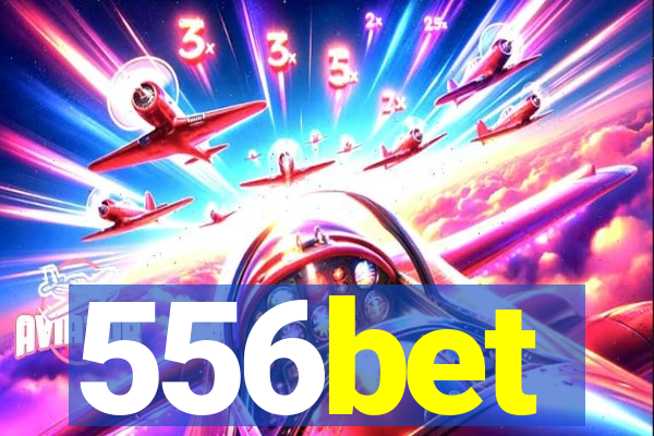 556bet