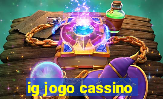 ig jogo cassino