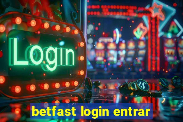 betfast login entrar