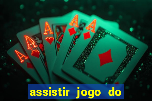 assistir jogo do flamengo multicanais