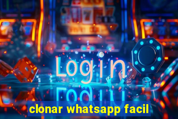 clonar whatsapp facil