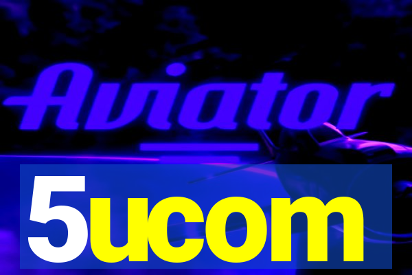 5ucom