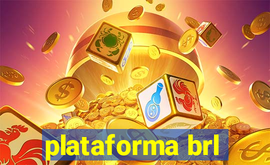 plataforma brl