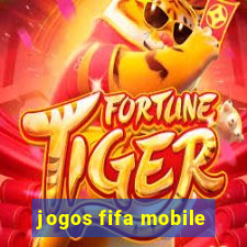 jogos fifa mobile