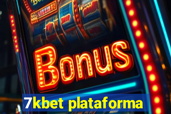 7kbet plataforma