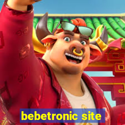 bebetronic site