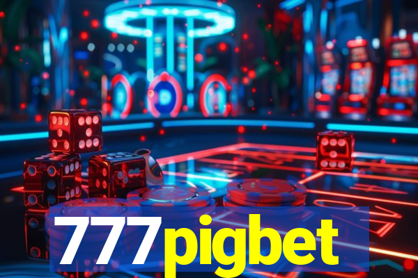 777pigbet