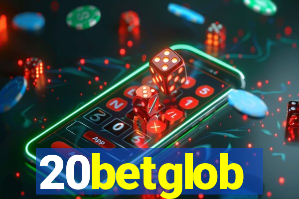 20betglob