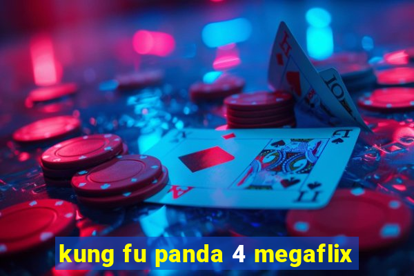 kung fu panda 4 megaflix