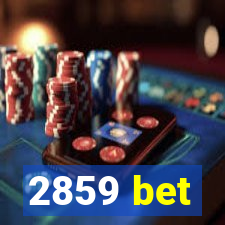 2859 bet