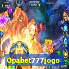 Opabet777jogo