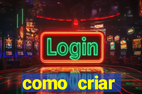 como criar plataforma de jogos do tigre