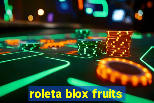 roleta blox fruits