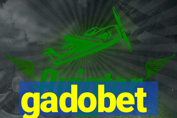 gadobet