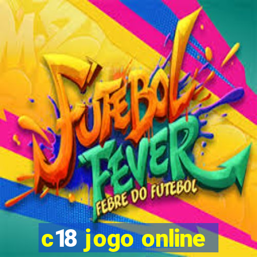 c18 jogo online