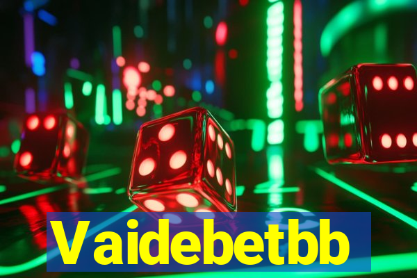 Vaidebetbb