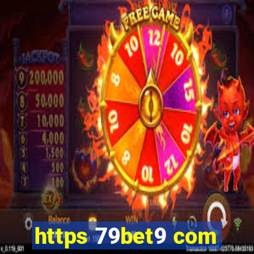 https 79bet9 com