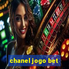 chanel jogo bet