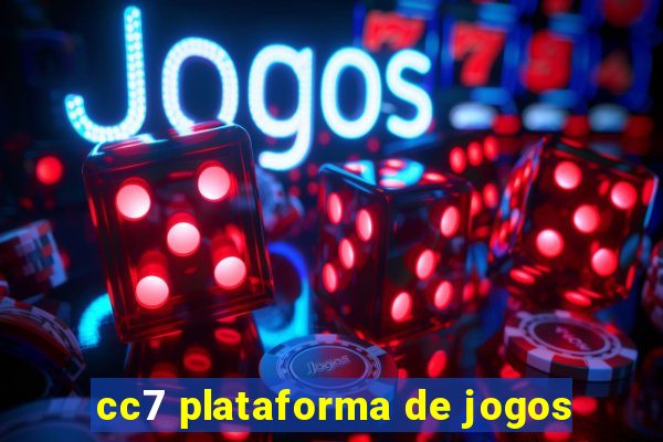 cc7 plataforma de jogos