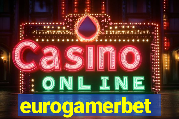 eurogamerbet