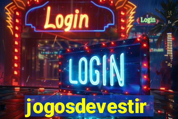 jogosdevestir