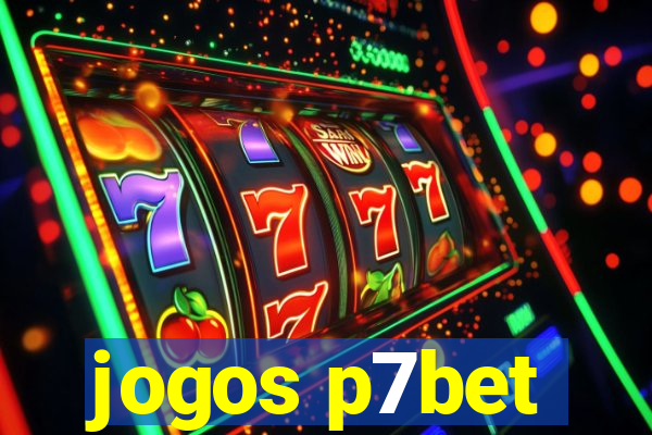 jogos p7bet