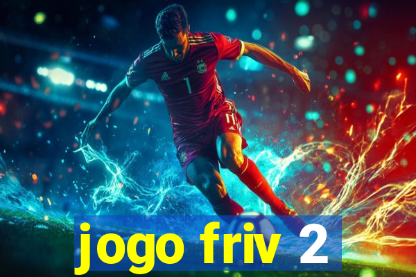 jogo friv 2