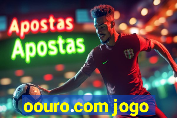 oouro.com jogo