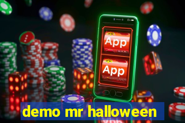 demo mr halloween