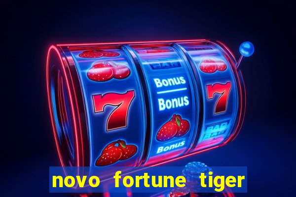 novo fortune tiger 2 demo