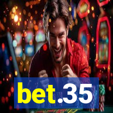 bet.35