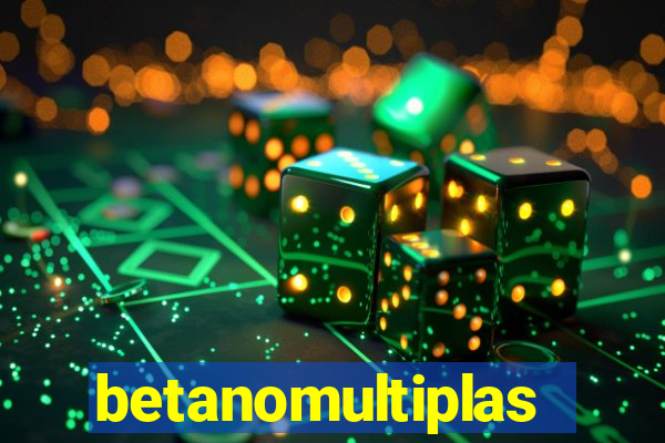 betanomultiplas