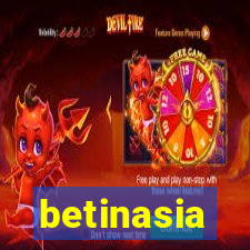 betinasia