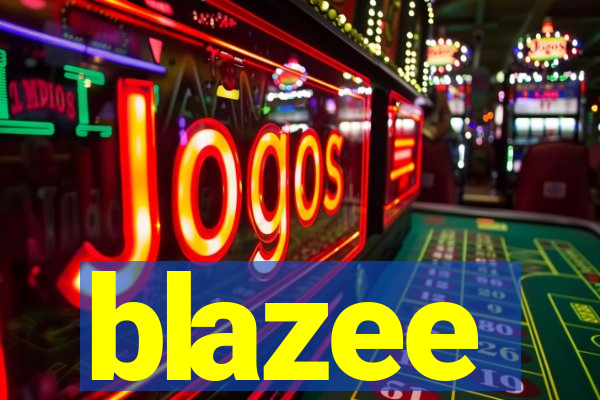 blazee