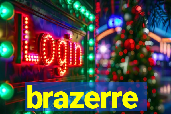 brazerre