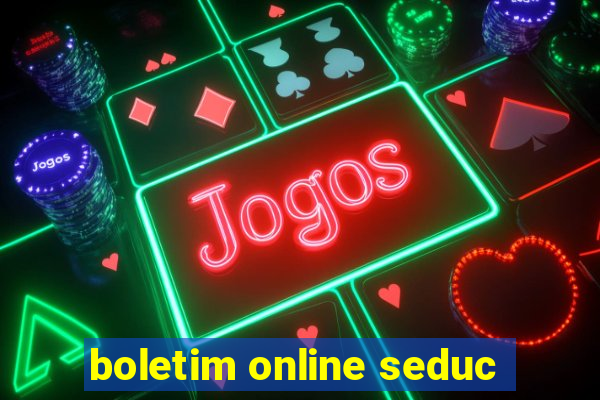 boletim online seduc