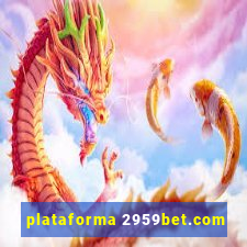 plataforma 2959bet.com