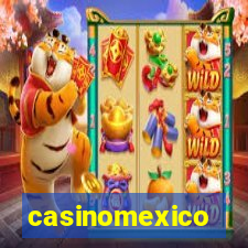 casinomexico