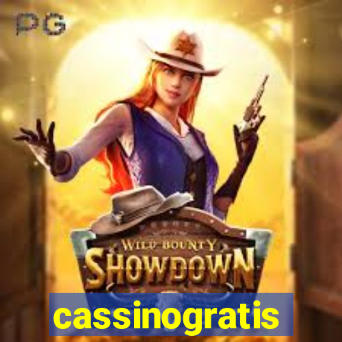 cassinogratis