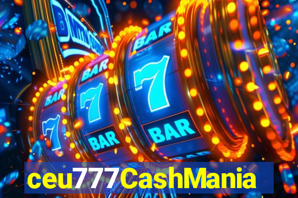 ceu777CashMania