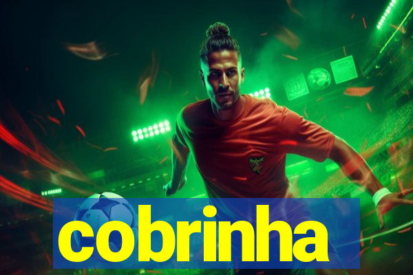 cobrinha