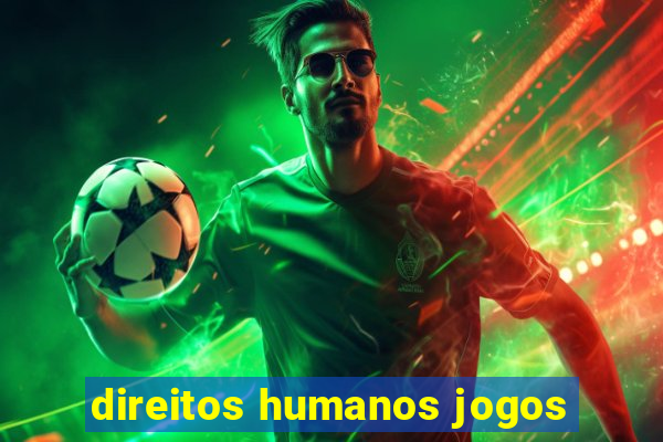 direitos humanos jogos