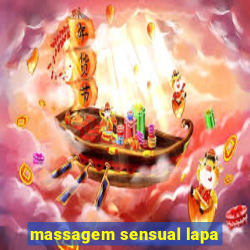 massagem sensual lapa