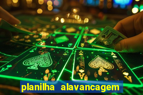 planilha alavancagem de banca