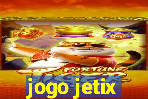 jogo jetix