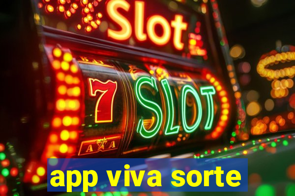 app viva sorte