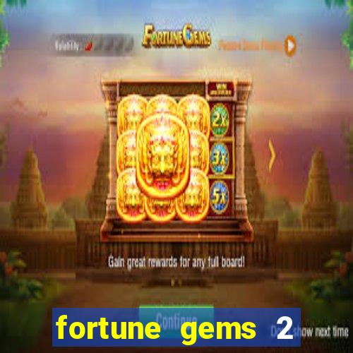 fortune gems 2 jili demo