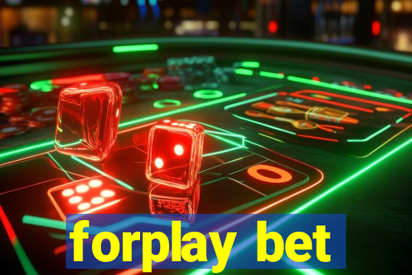 forplay bet